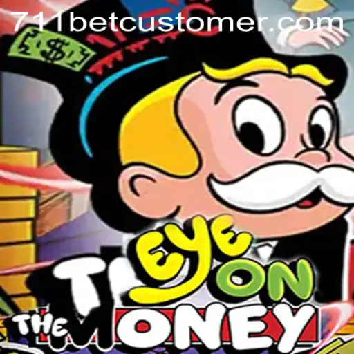 Discover the Thrilling World of EyeOnTheMoney and 711bet